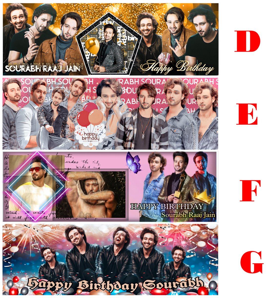 Common Header Contest 2021 for #SourabhRaajJain Birthday:
Here are all the entries for the Header contest.
Choose your favourite one and reply the alphabet of the header (from 1 to 7)

votes within 6.00pm IST, 25th November will be counted.

RT &amp; Share