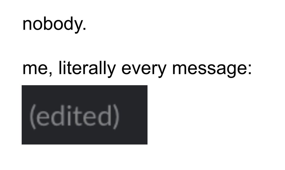 "edited" is our friend