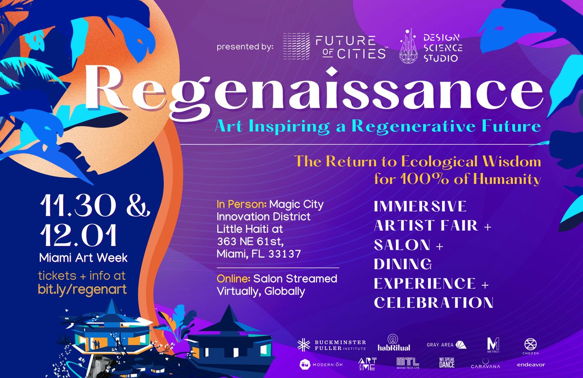 EndeavorMIA's tweet photo. It’s time for ART that changes history. We are partners for #Regenaissance: Art Inspiring a Regenerative Future

On Nov. 30th &amp; Dec. 1st, check out 200+ ARTists committed to a #regenerative future.
 
More info here: https://t.co/VBNE5qPAB1 

#DesignScienceStudio #MiamiArtWeek https://t.co/RsixjLj3KN
