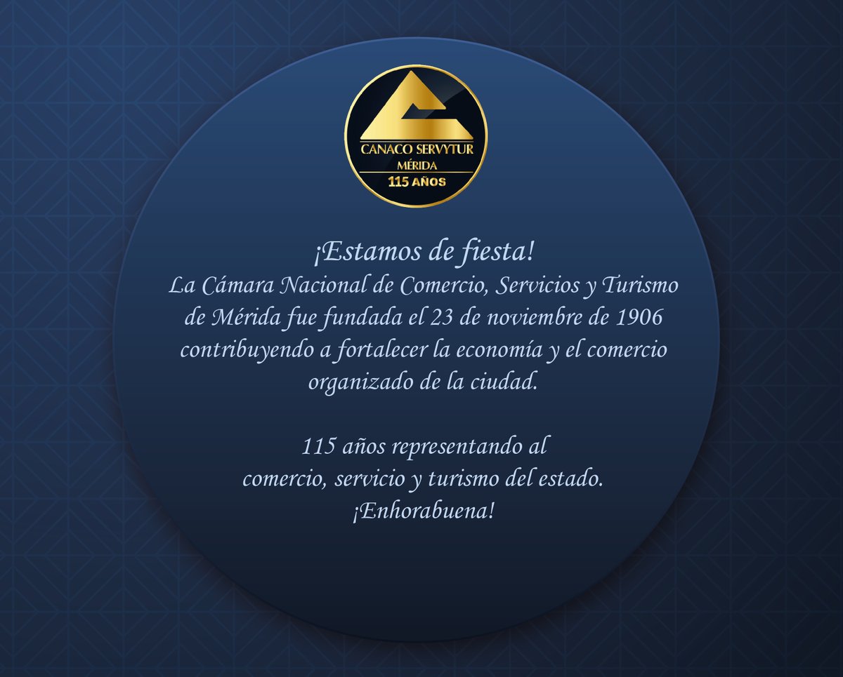 canacomerida's tweet photo. 🎉Hoy celebramos 115 años de la Cámara Nacional de Comercio, Servicios y Turismo de Mérida, fundada en 1906. ¡Enhorabuena! https://t.co/SdttCPH3Er