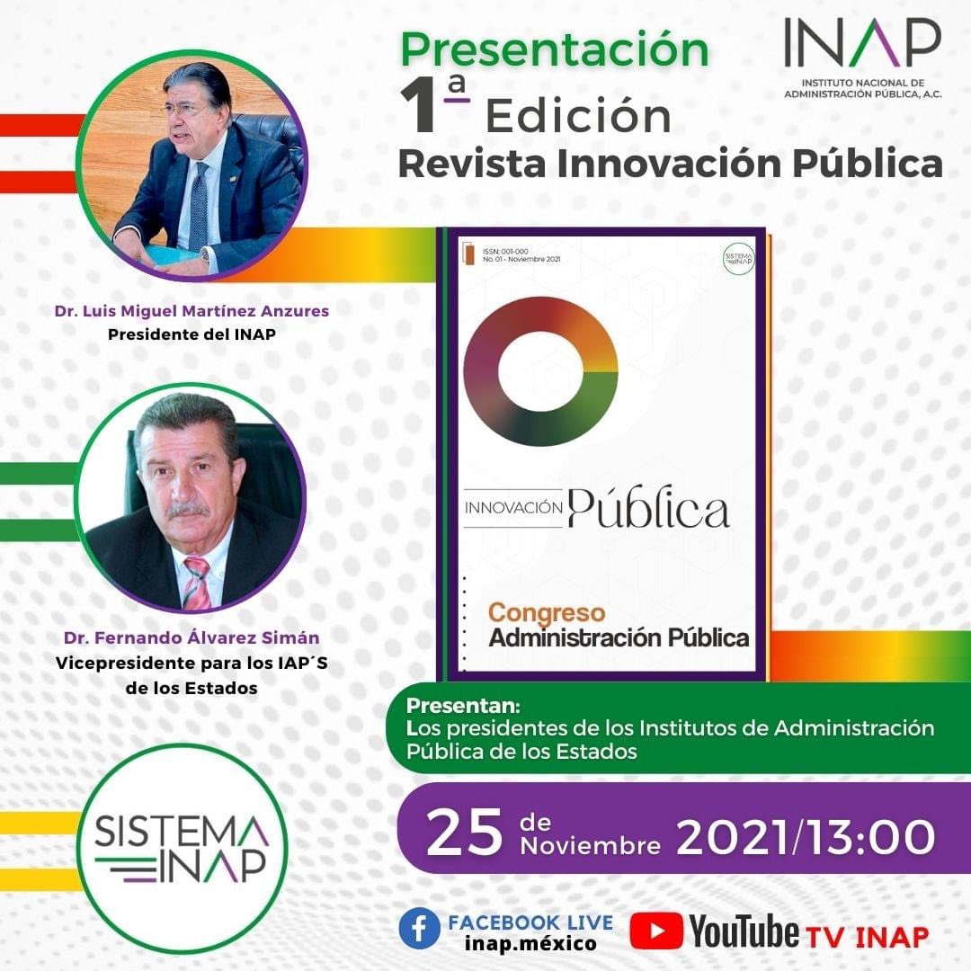 #EsteJueves no te pierdas la Presentación de la 1ª Edición de la Revista "Innovación Pública", producto del trabajo realizado en conjunto con los Institutos que conforman el #SistemaINAP.

📆 25 de noviembre | ⏰ 13:00 horas
📺 Transmisión por YouTube y Facebook Live
