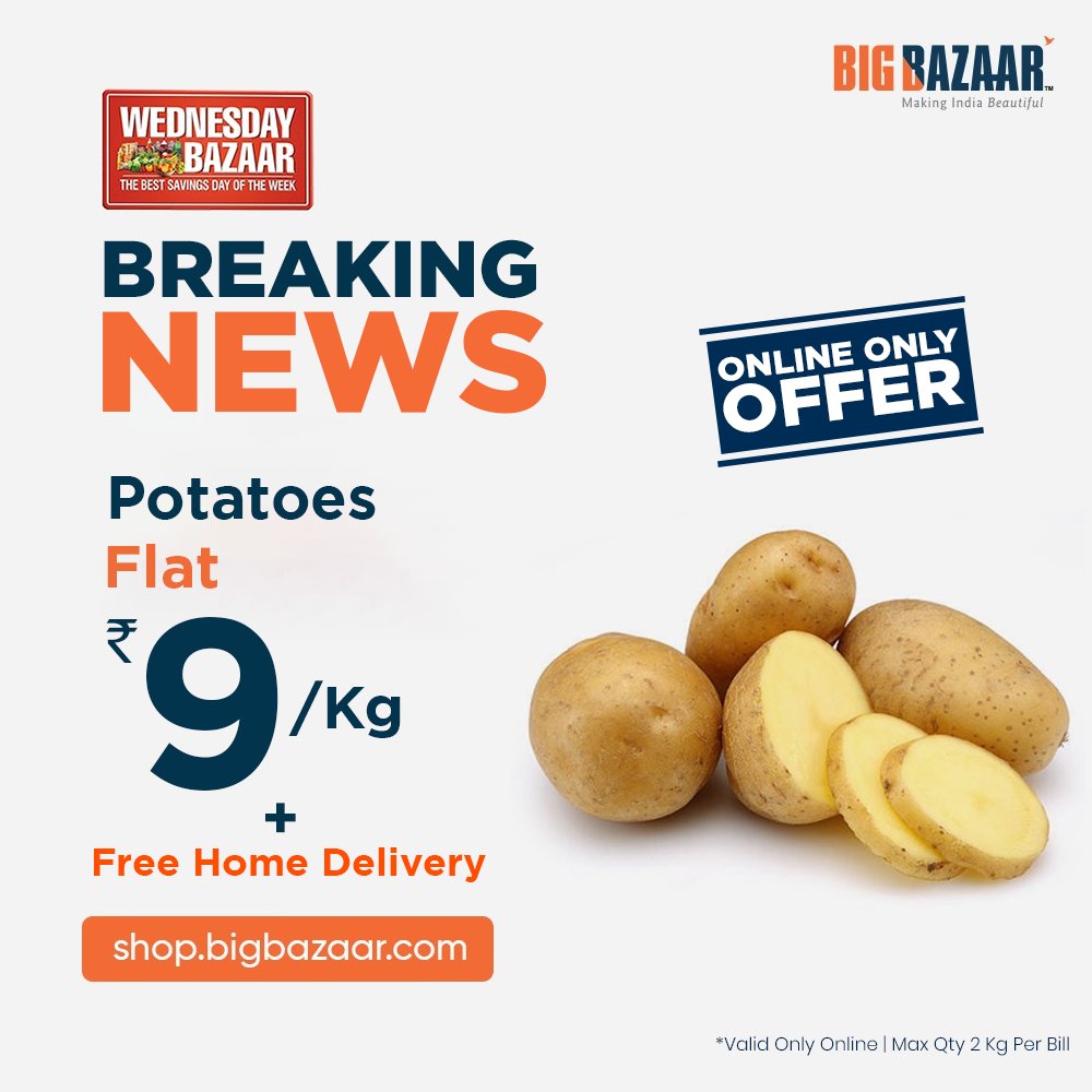 BigBazaar's tweet photo. #WednesdayBazaar BREAKING NEWS! Get Potatoes at FLAT βΉ9/kg + Free Home Delivery only for today at https://t.co/swIZB6cgIt. Click https://t.co/VbMjLEulPk https://t.co/SY2Qm0eoMB