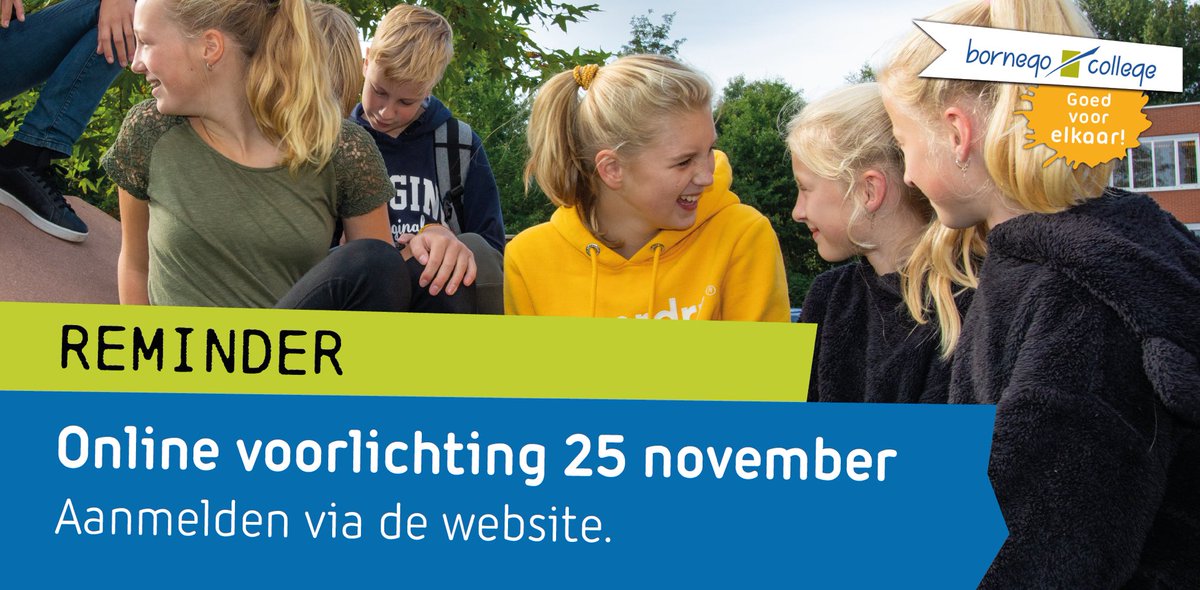 Ouders en verzorgers van kinderen uit groep 8: al aangemeld voor onze online voorlichting van 25 november? Het kan nog! bornego.nl/voorlichting/