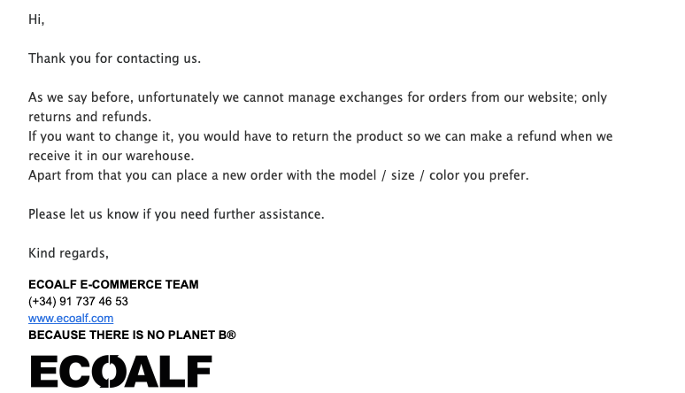 MakisOtman's tweet photo. Hi @ecoalf 👋🏼

I tried thinking responsibly and acting accordingly when within minutes of putting an order and realising I chose the wrong size, I emailed your team to change to a different size. Instead I got this response. Could you assist further with this? https://t.co/fBJGYVpb0L