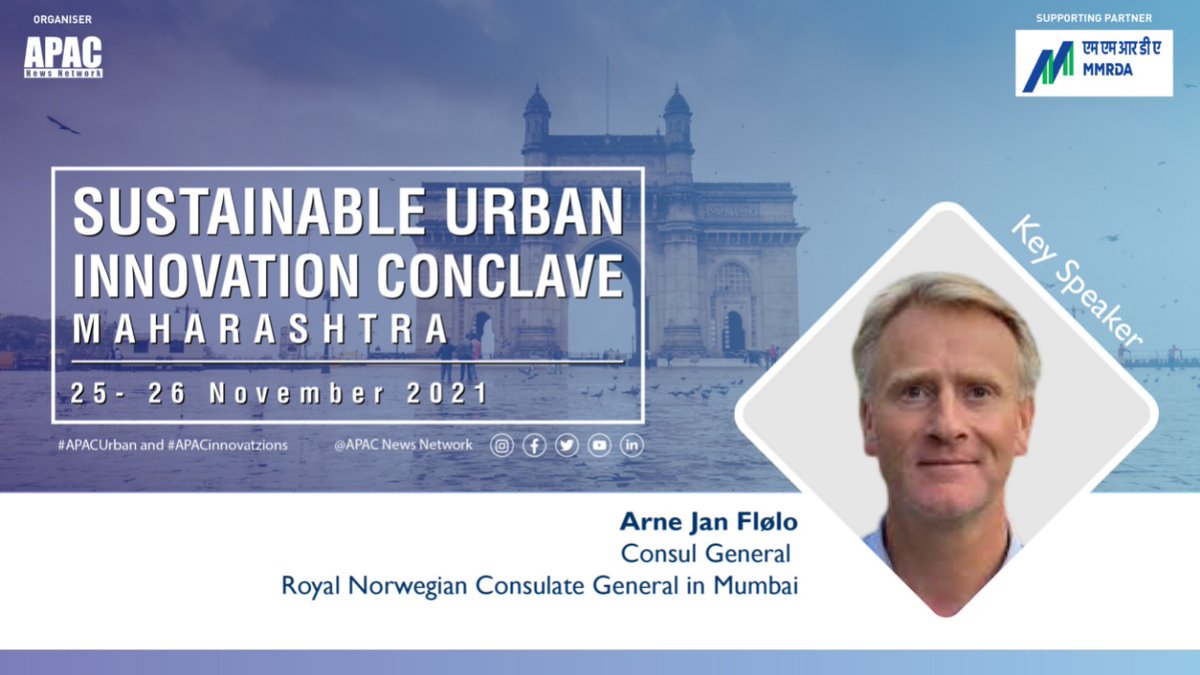Apacnewsnetwork's tweet photo. We are pleased to welcome Arne Jan Flølo, Consul General, Royal Norwegian Consulate General Mumbai as Key Speaker at APAC Sustainable Urban Innovation Conclave to be held on 25- 26 November 2021.

Visit Website: https://t.co/exFzIvRxa9

#APACUrban #APACinnovations https://t.co/xlLf33LCd8