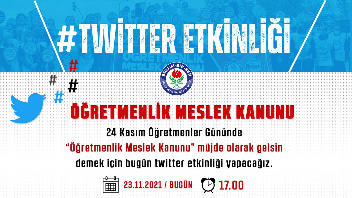 EgitimBirSen's tweet photo. 📢24 Kasım Öğretmenler Gününde "Öğretmenlik Meslek Kanunu" müjde olarak gelsin demek için twitter etkinliği yapacağız. 

🗓️23.11.2021 / BUGÜN
🕔17.00 https://t.co/JjlhhAbwTy