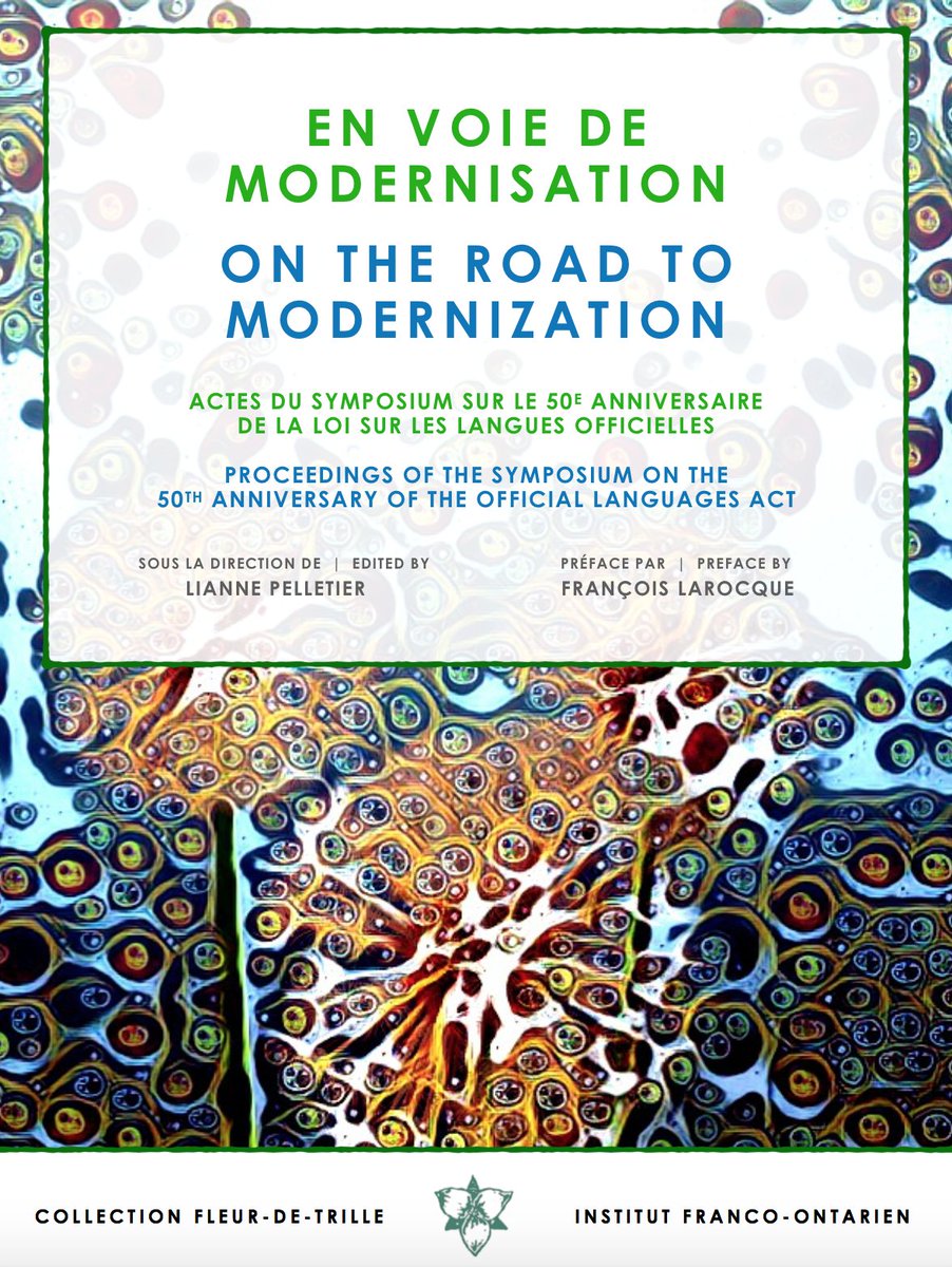 Les actes du Symposium sur le 50e de la Loi sur les langues officielles sont maintenant disponibles. institutfranco-ontarien.ca/wp-content/upl…
