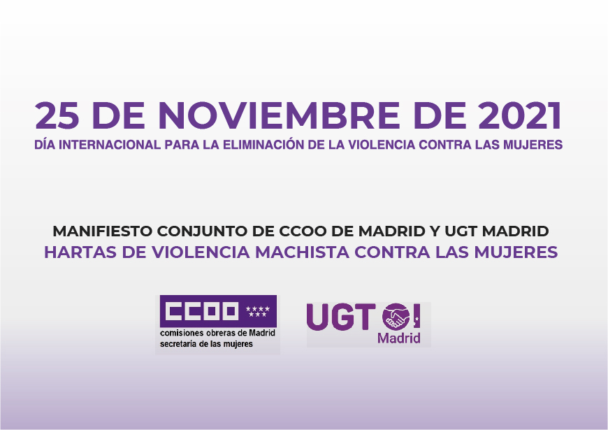 CCOOMadrid's tweet photo. 🟣#Hartas de violencia machista contra las mujeres 

𝐌𝐚𝐧𝐢𝐟𝐢𝐞𝐬𝐭𝐨 conjunto de #CCOO #Madrid y @UGTMadrid por el #25N Día internacional para la eliminación de la violencia contra las mujeres

https://t.co/FjQ9BxKtqI https://t.co/PEmLtVZrNY
