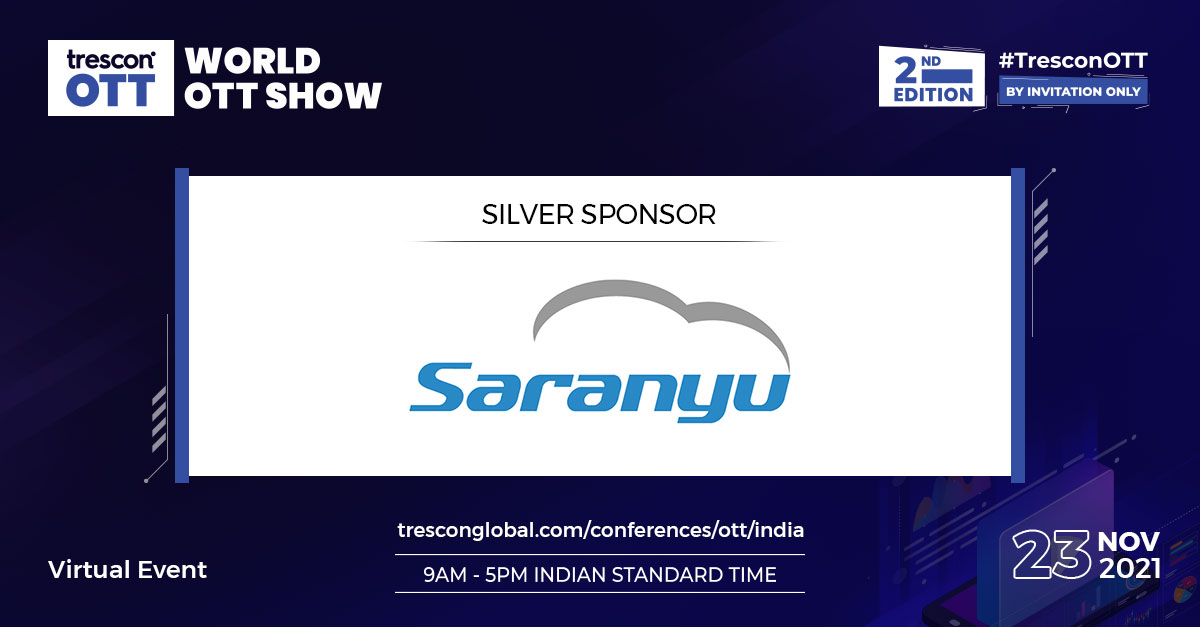 Meet Saranyu Technologies - Silver Sponsor at World OTT Show - India.

Head to their booth to know more about their solutions: hubs.li/H0_GDJv0

#ott #streaming #Trescon #OTTevents #virtual #streamingsolutions