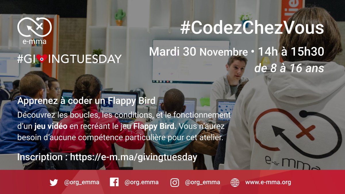 Org_Emma's tweet photo. L'initiative #CodezChezVous continue !
Le mardi 30 novembre, à l'occasion du #GivingTuesdayFr 2021, l'équipe @Org_Emma et les enfants/ados vont recoder ensemble le jeu Flappy Bird 💻🎮
Inscription : https://t.co/a6WmWRXw4O https://t.co/y9qkJ45Ssd