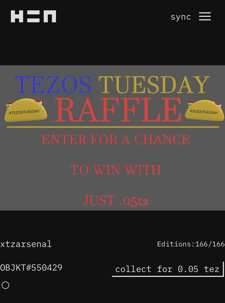 XTZARSENAL's tweet photo. 165/166 TICKETS REMAIN WE HOPE THAT A SMALLER ARTIST OR PROJECT CREATOR HAS THE OPPORTUNITY TO WIN OUR FIRST #TEZOTUESDAYRAFFLE. ENTRY IS ONLY .25 USD. WINNER WILL BE ANNOUNCED TOMORROW. โ๐พ๐ฏ
#XTZARMY #XTZCOMRADE #NFT #CLEANNFT #TEZOSART #NFTCommunity #XTZ #XTZARSENAL #HEN https://t.co/4R6V6PVbF5
