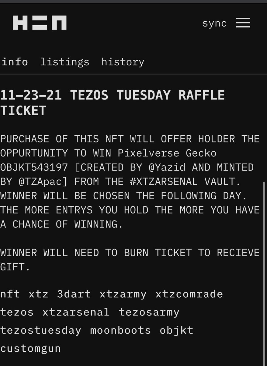 XTZARSENAL's tweet photo. 165/166 TICKETS REMAIN WE HOPE THAT A SMALLER ARTIST OR PROJECT CREATOR HAS THE OPPORTUNITY TO WIN OUR FIRST #TEZOTUESDAYRAFFLE. ENTRY IS ONLY .25 USD. WINNER WILL BE ANNOUNCED TOMORROW. โ๐พ๐ฏ
#XTZARMY #XTZCOMRADE #NFT #CLEANNFT #TEZOSART #NFTCommunity #XTZ #XTZARSENAL #HEN https://t.co/4R6V6PVbF5
