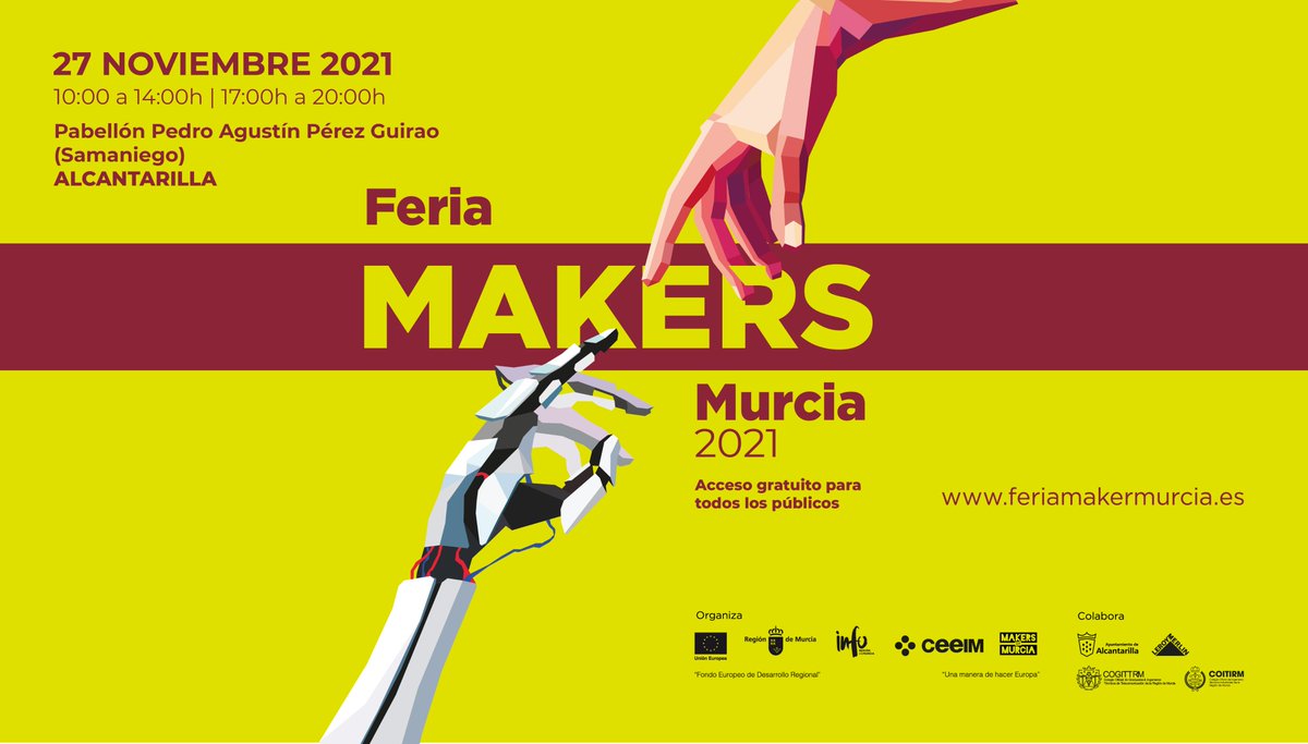 🤖Este sábado #Alcantarilla acoge la #FeriaMakersMurcia, con exposiciones y talleres de drones, impresión 3D y robótica

📍  Pabellón Pedro Agustín Pérez Guirao (Samaniego) 
⏰ De 10:00 a 14:00 y de 17:00 a 20:00h
🆓 Entrada gratuita 

➕info⬇
bit.ly/3FGiQVb
