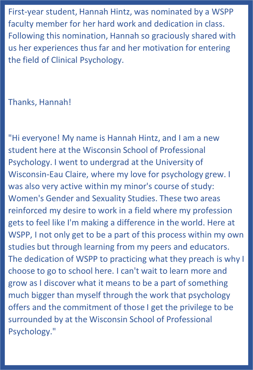 wspp_gradschool's tweet photo. Hannah Hintz, a first-year student, was nominated by a faculty member at WSPP for her hard work and dedication to her learning. Hannah shared with us her experience thus far and what motivated her to join the field of clinical psychology. 

#firstyearstudent #graduateschool #PsyD https://t.co/bDe5kobwAx