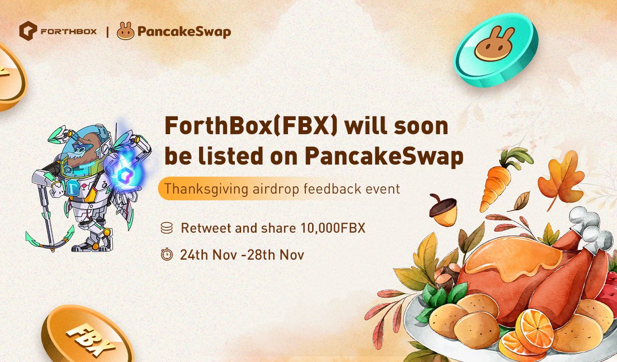 🥩ForthBox Will List on PancakeSwap，Retweet and Comment to Share 10,000FBX！！！🎊🎉🎉

Rules：
Retweet the FBX Thanksgiving event 
@3people+comment
Add to watch list @ForthBox

Details:qr01.cn/Fzq7fc
Submit form：forms.gle/TjJJTrpvUNpfrJ…