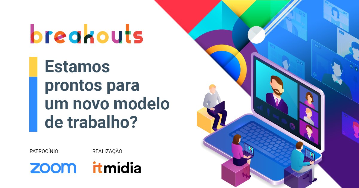 Breakout #Zoom: pandemia de covid-19 trouxe o trabalho de muita gente para dentro de casa. Veja como preparar sua organização para migrar para o trabalho híbrido. Para saber mais, registre-se e assista ao vivo, dia 30/11 às 11h.
bit.ly/3l2dQCa
