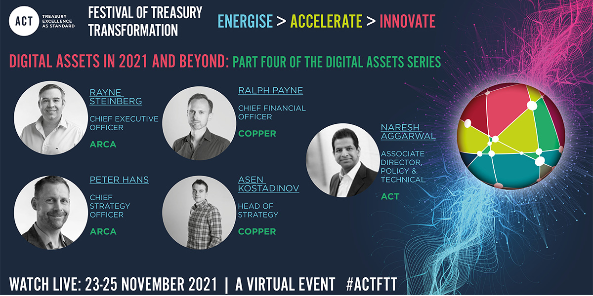actupdate's tweet photo. ACT Festival of #Treasury Transformation. Up next at 14:00 with @CopperHQ & @arca ‘Digital assets in 2021 and beyond’.
Hear an essential summary of #digiatalassets by experts in the field, followed by a discussion of what the future could hold at https://t.co/zXV3WC25YN #ACTFTT https://t.co/af5PhDQNCC