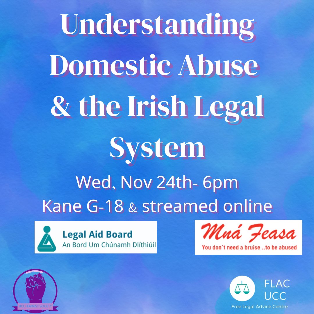 Join us this Wed in collaboration with <a href="/UCCFemSoc/">UCC Feminist Society</a> for a talk on Domestic Abuse and it's interaction with the Irish Legal System. With speakers from Domestic Violence Project <a href="/mnafeasa/">Helena</a> and the Legal Aid Board. See you there <a href="/LawUCC/">UCC School of Law</a>