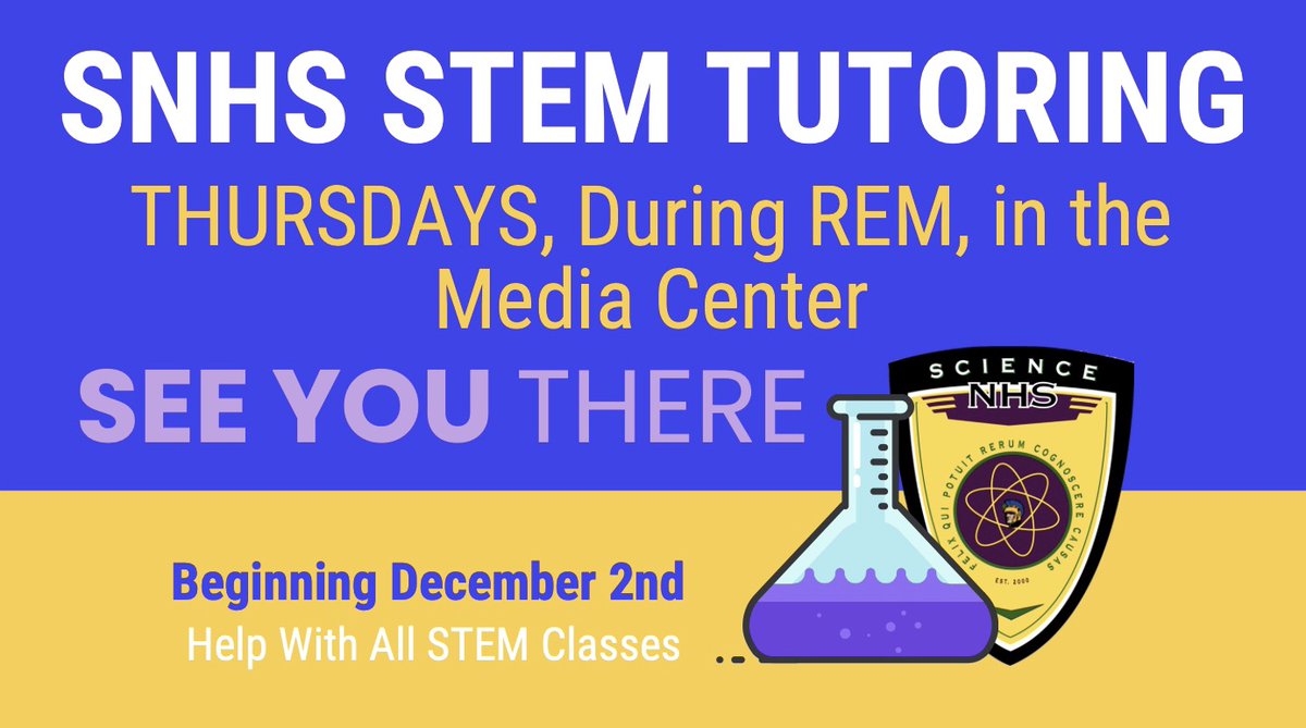 Hoffman_SNHS's tweet photo. STEM Tutoring begins next Thursday (Dec. 2nd) during REM in the Media Center. Stop by the MC to get a pass every Thursday morning if you want to receive help from your peers. SNHS Tutors are ready to help you succeed!! #SNHSTutors #STEM https://t.co/ecX5VqBTVM