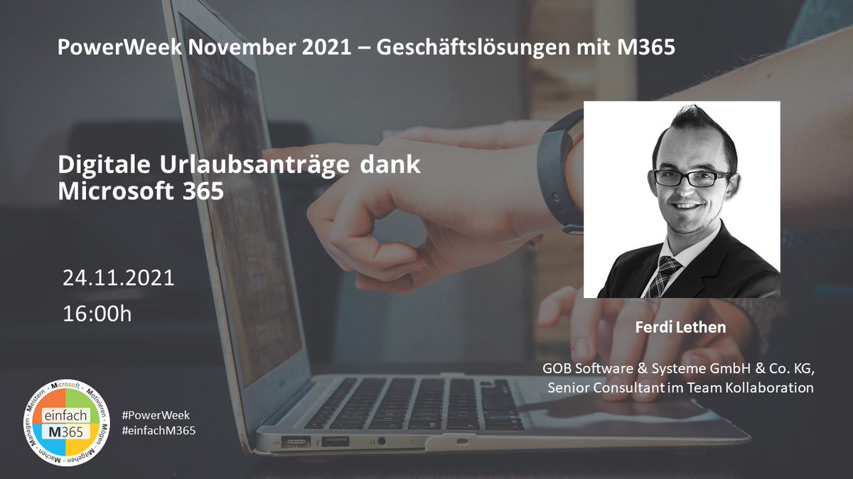 Session Update - Tag 3 - 24.11. - 16:00h: <a href="/FerdiLethen/">Ferdi Lethen-Oellers || MVP</a> bringt uns: Digitale Urlaubsanträge dank #Microsoft365 

#businesssolutions #PowerPlatform  #sharingiscaring