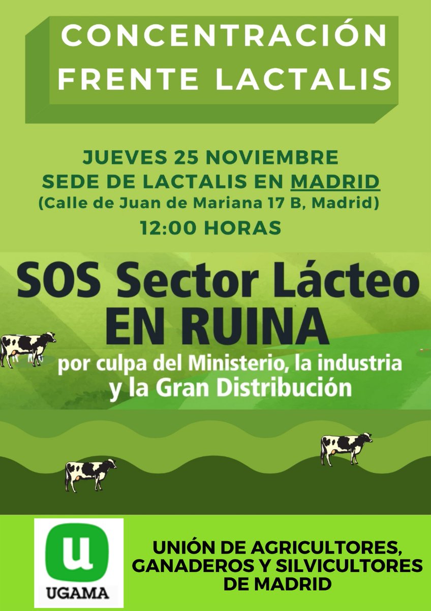 UGAMA_'s tweet photo. El próximo Jueves 25 de noviembre nos concentraremos frente a LACTALIS en Madrid para defender un cambio de modelo en la distribución y para pedir unos precios que cubran los costes de producción!
Defendemos el sector lácteo de la Comunidad de Madrid y apoyamos a sus ganaderos! https://t.co/gvyESvCDvI
