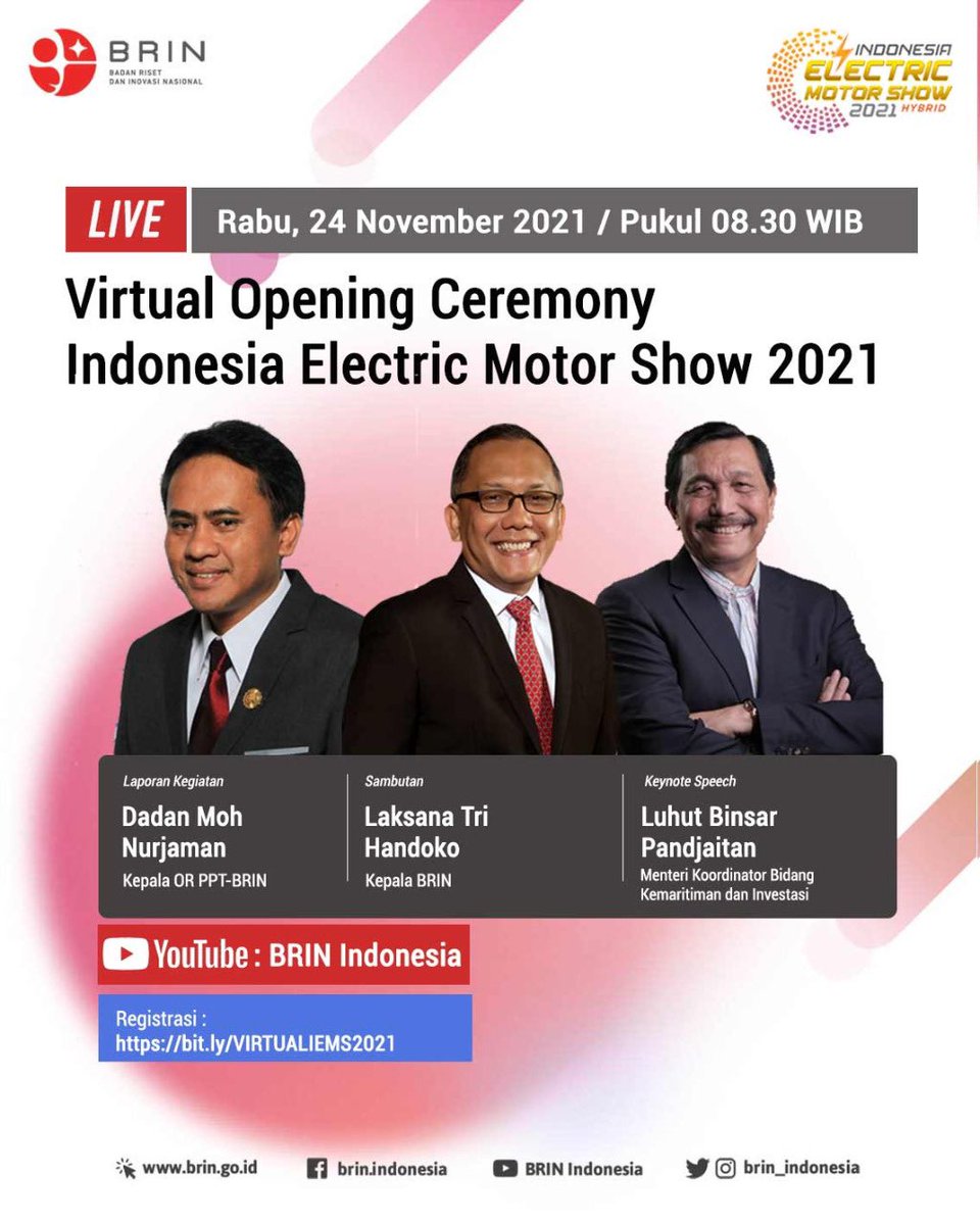 brin_indonesia's tweet photo. Saksikan Live Virtual Opening Ceremony Indonesia Electrik Motor Show 2021 pada Rabu, 24 November 2021, Pukul 08.30 WIB melalui kanal Youtube BRIN Indonesia. Jadwal Acara dan cara pendaftaran untuk mengikuti IEMS 2021 ini dapat dilihat pada infografis berikut.

#IEMS2021 https://t.co/02QZC9ZbKH