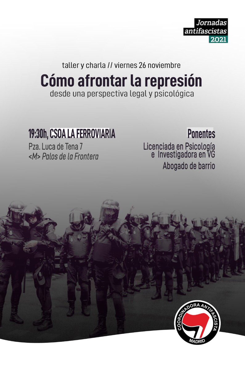 [TALLER Y CHARLA]

Este viernes, 26 de noviembre, comienza el ultimo fin de semana de las Jornadas Antifascistas 2021 con la charla "Como afrontar la represión", en <a href="/LaFerroviaria_/">CSOA La Ferroviaria</a> a las 19:30. 

¡Os esperamos!

#JJAA2021