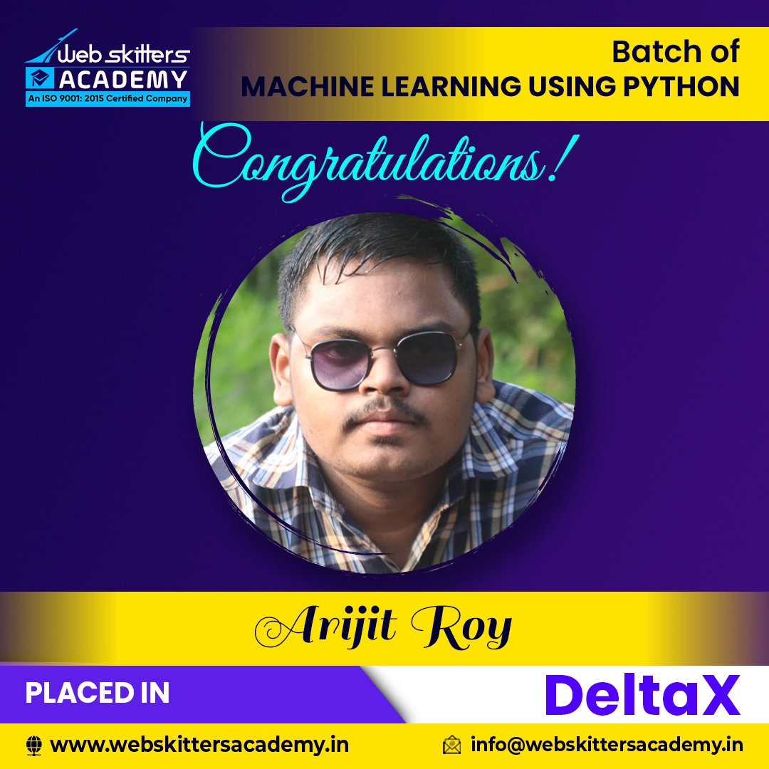 WebSkitters_Edu's tweet image. Congratulations Arijit Roy!

Webskitters Academy is proud of your achievements. We are glad that you have got a job based on the skills you learnt from our Machine Learning Using Python course. 

Our best wishes to you.
#WebskittersAcademy #MachineLearningUsingPython