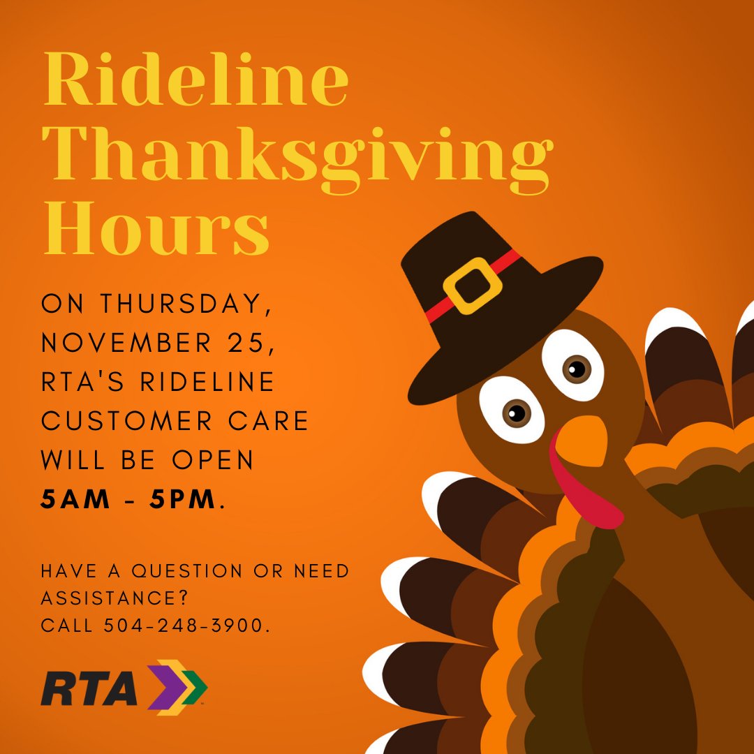 rtaforward's tweet photo. #Rideline will be open from 5am – 5pm on Thursday, November 25. If you have a question or need help planning your ride, give us a call at 504-248-3900. #Thanksgiving #transit #NOLA https://t.co/8R6zxUOi5p