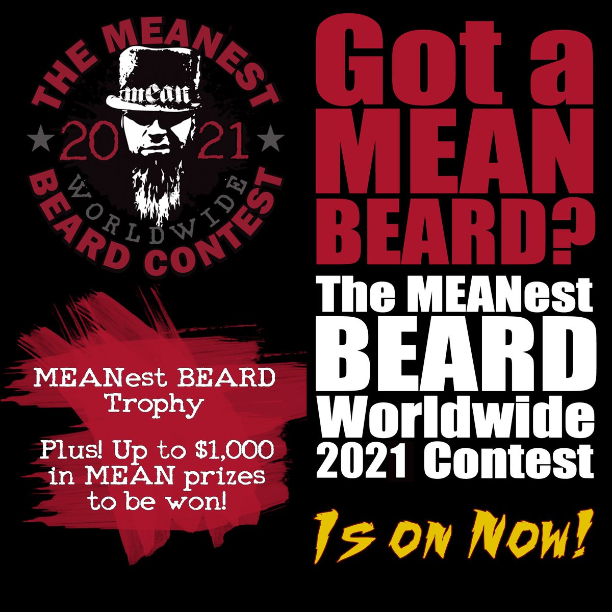 The MEANest online beard contest is underway once again for the 8th year!  Have you got a MEAN BEARD and an inspiring/interesting story behind it?  We would love to hear from you!  Enter the 2021 MEANest BEARD Worldwide Contest now through December 15th at meanbeardco.com