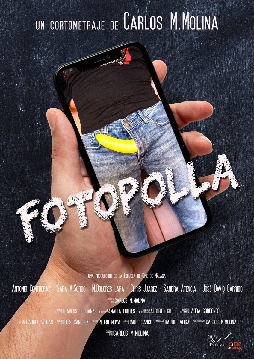 escuelacinemlg's tweet photo. Cartel oficial  del cortometraje  "Fotopolla". Estreno el jueves 2 de diciembre a partir de las 18:00.
🎥APÚNTATE al Máster de Cine: https://t.co/uInLKisQ8L
🎬APÚNTATE al Máster de Interpretación: https://t.co/vMx7UJ08uY
#EscueladeCinedeMálaga #AprenderCine #Cineespañol #Cortos https://t.co/EbonBsivyh