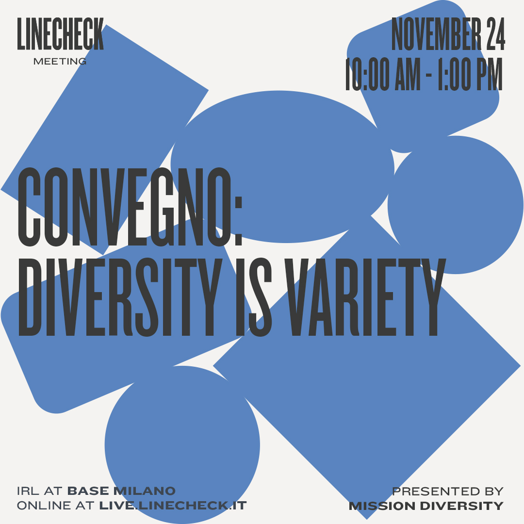 Linecheck Official (@linecheck_it) on Twitter photo 🔵 CONVEGNO DIVERSITY IS VARIETY 🔵
November 24 10:00 AM - 1:00 PM / BASE Milano and live stream at linecheck.it
Host:
@dinolupelli / <a href="/mih_spa/">Music Innovation Hub</a> (ITALY)
Discover more at linecheck.it/meeting/panel/…
🎟Tickets bit.ly/Linecheck21Tic…
#Linecheck21 #Reverse 🔵 CONVEGNO DIVERSITY IS VARIETY 🔵
November 24 10:00 AM - 1:00 PM / BASE Milano and live stream at linecheck.it
Host:
@dinolupelli / <a href="/mih_spa/">Music Innovation Hub</a> (ITALY)
Discover more at linecheck.it/meeting/panel/…
🎟Tickets bit.ly/Linecheck21Tic…
#Linecheck21 #Reverse