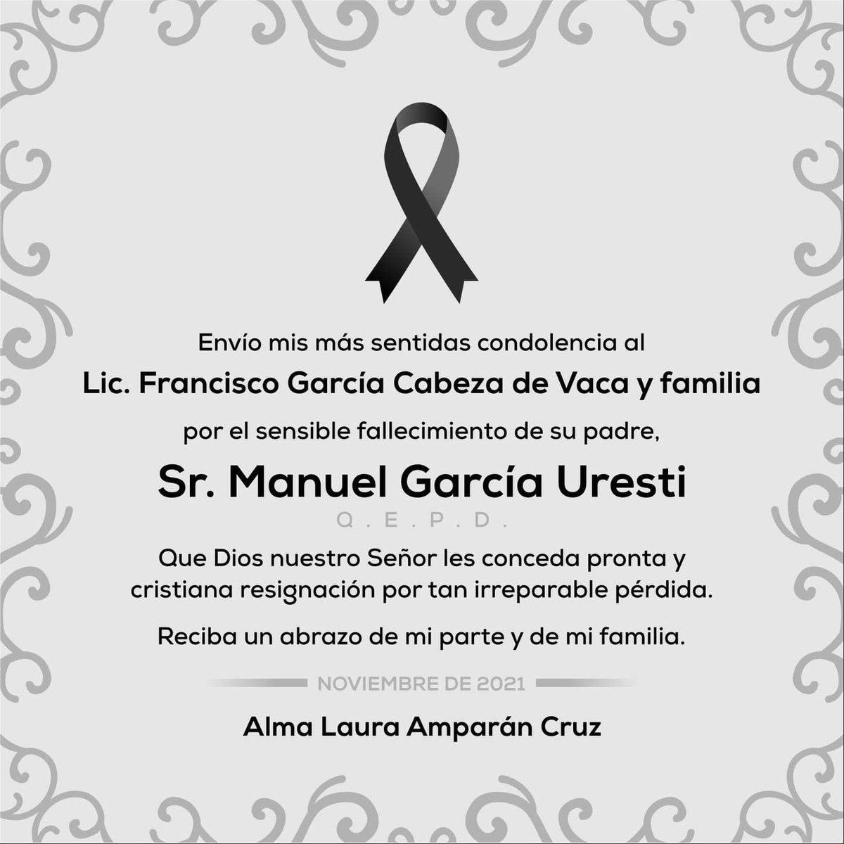 almalamparan's tweet photo. A nombre mío y de mi familia, enviamos nuestro más sentido pésame al lic. @fgcabezadevaca y familia.

Nuestras oraciones están con ustedes. 🙏🏻

Descanse en paz.🕊️ https://t.co/tewnGiWaf6