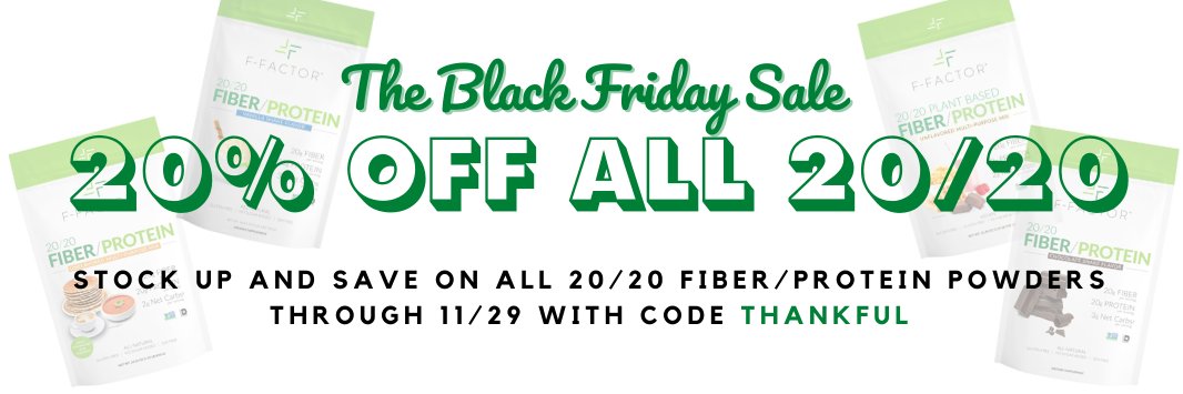 TZuckerbrot's tweet photo. Time to fill up your shopping carts - @F_Factor's Black Friday Weekend Sale is here!
💚 Use code THANKFUL to save on 20/20 FIBER/PROTEIN Powders through 11/29 💚
https://t.co/g5mny58vEA #FFACTORAPPROVED https://t.co/5NxOu2zNt0