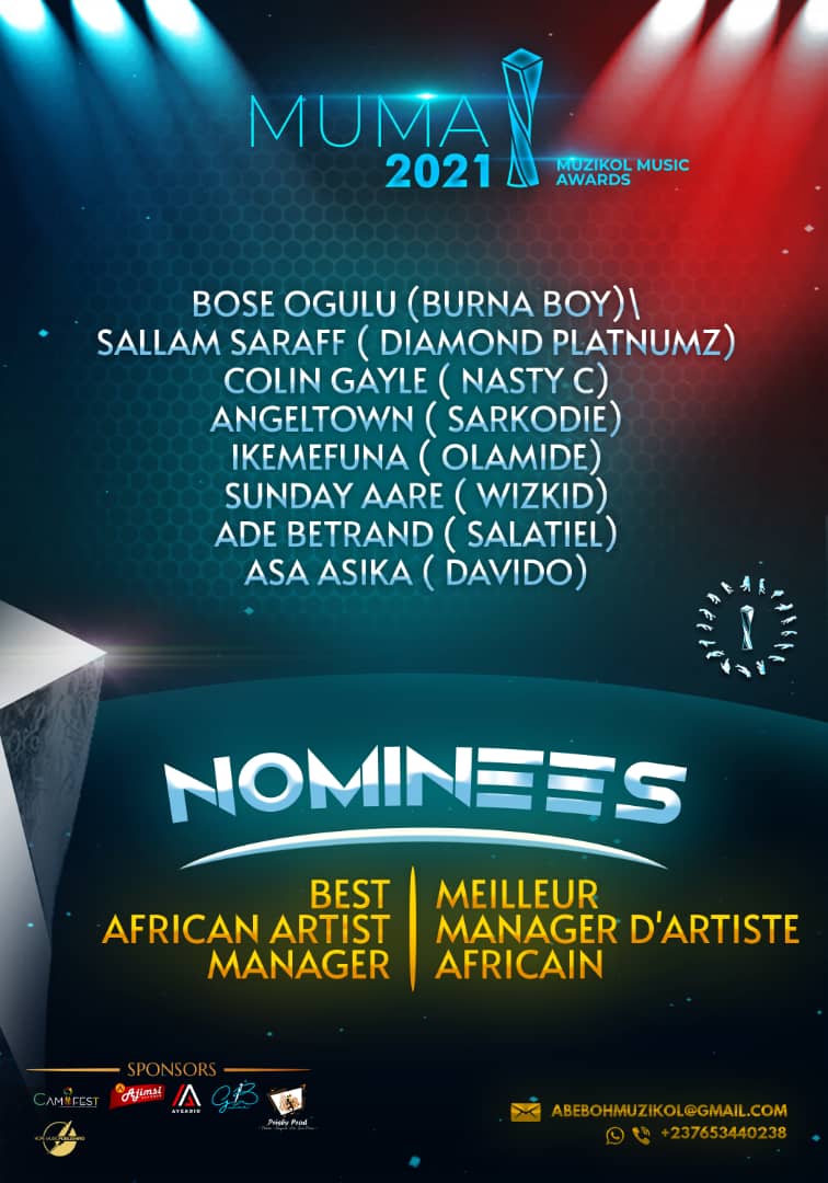 Best African Artist Manager and the nominees are

<a href="/TheNamix/">TheNamix</a> ( Burna Boy)
<a href="/Sallam_SK/">-Mendez</a> ( Diamond Platnumz)
@theafricanagenda ( Nasty C SA )
<a href="/angeltownbaby/">Angelo 👊</a> ( Sarkodie)
@Ikenenefun ( Olamide )
<a href="/sundayaree/">Sunday Are</a> ( Wizkid )
<a href="/Mradeade/">Ade Ade</a> ( Salatiel)
<a href="/AsaAsika/">Asa Asika 🔌</a> ( Davido)

#MUMA2021