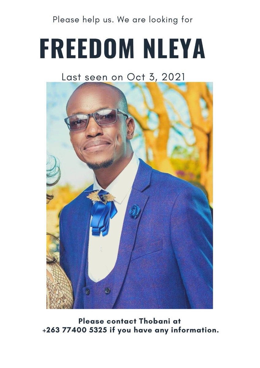 Help us locate a brother Freedom Nleya, it's almost 2months. He was last seen by his family when he boarded a bus from Bulawayo to Harare on his way to work. He didn't arrive at work or his Mat Darwin home. Police report was done💔💔💔

We need your support... Retweet💔💔