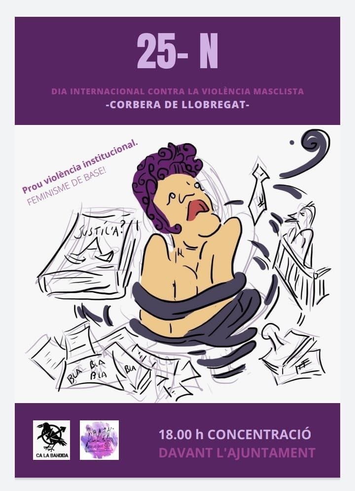 Aquest #25N contra les #violènciesmasclistes i la #ViolenciaInstitucional a #CorberaCondena 
<a href="/baixllofemi/">BaixLlo Feminista</a>