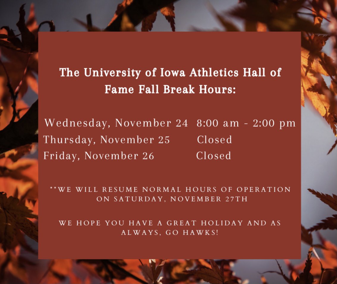 UofIHallofFame's tweet photo. We hope you have a fantastic Fall Break! Go Hawks! https://t.co/faUhfZKwak