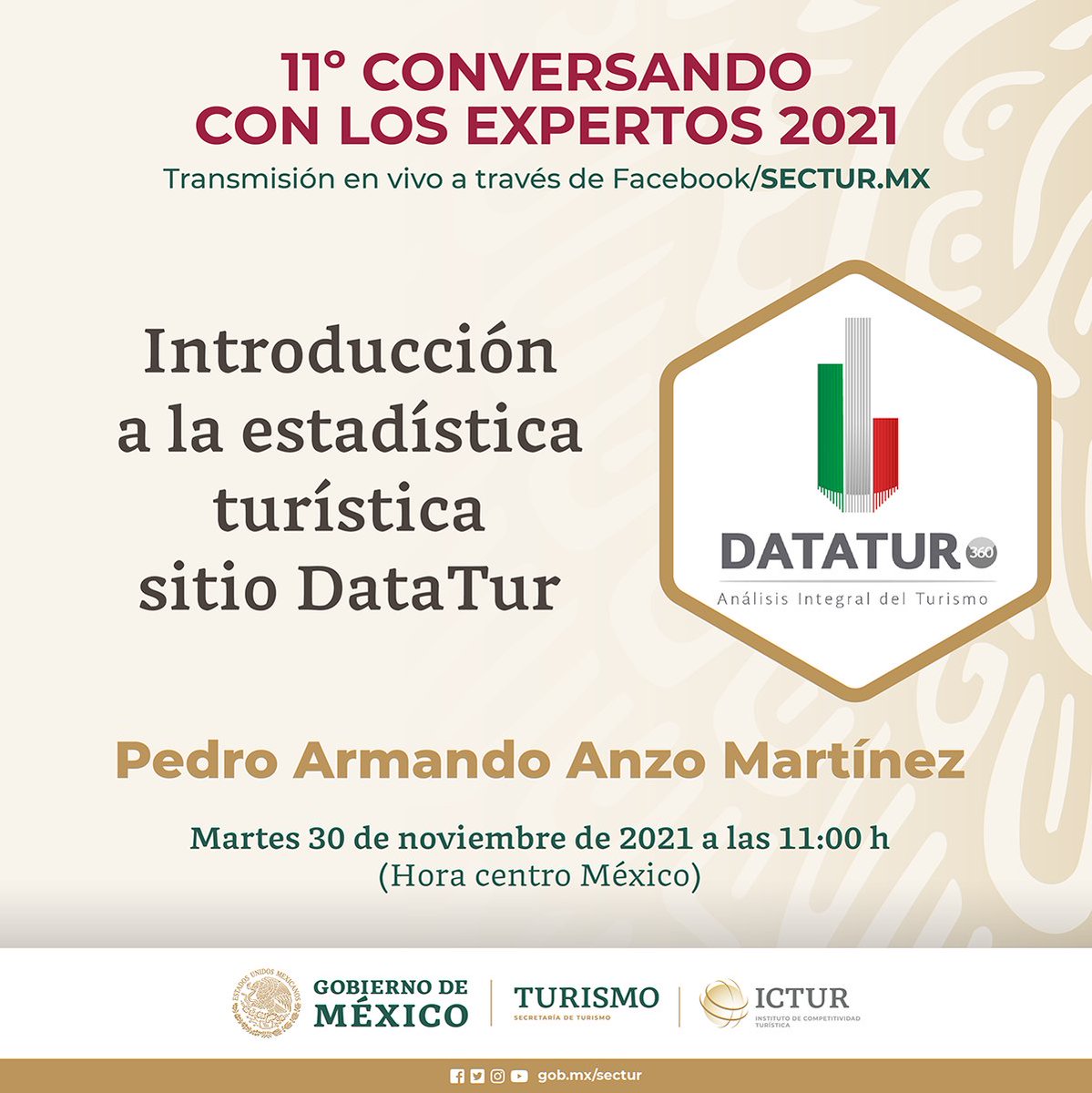 SECTUR_mx's tweet photo. 📌#Anótalo
El próximo martes 30 de noviembre te invitamos al 11º Seminario Conversando con los Expertos 2021. El #ICTUR tiene preparado el tema “Introducción a la estadística turística, sitio Datatur"”.

🎙Pedro Armando Anzo Martínez
🔗https://t.co/solKhVu0fK
⏰11:00h https://t.co/FKQbPQRLKZ