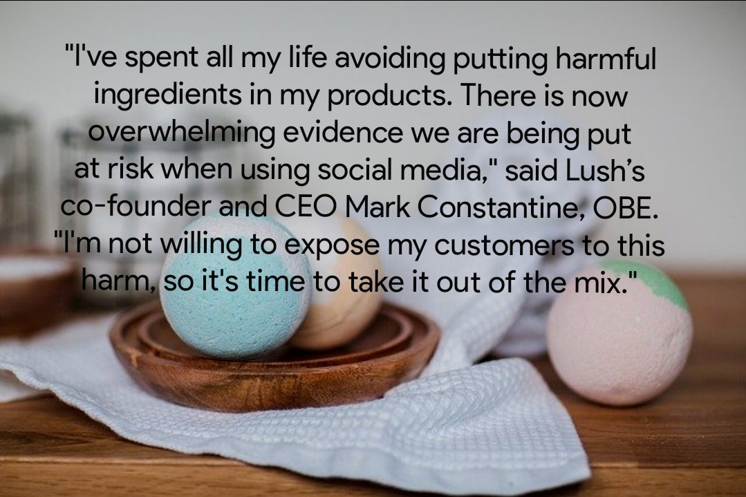 Latest company to boycott social media is <a href="/LushLtd/">LUSH UK</a>. CEO of Lush said "There is now overwhelming evidence we are being put at risk when using social media. I'm not willing to expose my customers to this harm, so it's time to take it out of the mix."