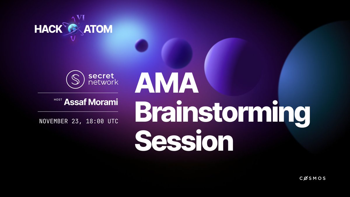 cosmos's tweet image. ⚛️ #HackAtomVI 💡
Brainstorming Session

Are you hacking on the @SecretNetwork challenge?
If yes, we&apos;ve got you covered!

Ask @assafmo Anything about Secret&apos;s Gaming challenge &amp;amp; brainstorm together about winning solutions!

⏰ TODAY Nov 23 • 6pm UTC
💻hackatom.airmeet.com/e/8d99ec40-424…