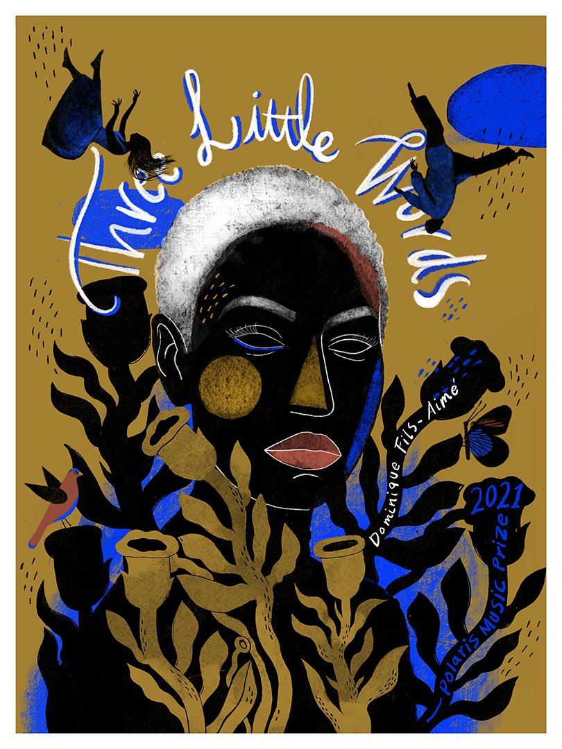 PolarisPrize's tweet image. .@DomiFilsAime&apos;s &apos;Three Little Words&apos; #Polaris2021 Poster by Melika Saeeda. See more: bit.ly/2xdMUIG
