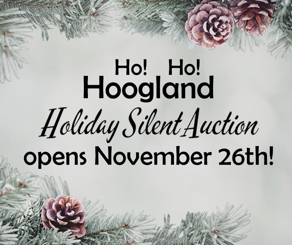HCFTA's tweet image. It's back! The Ho! Ho! Hoogland Holiday Auction kicks off Friday. Register at Hoogland21.givesmart.com.