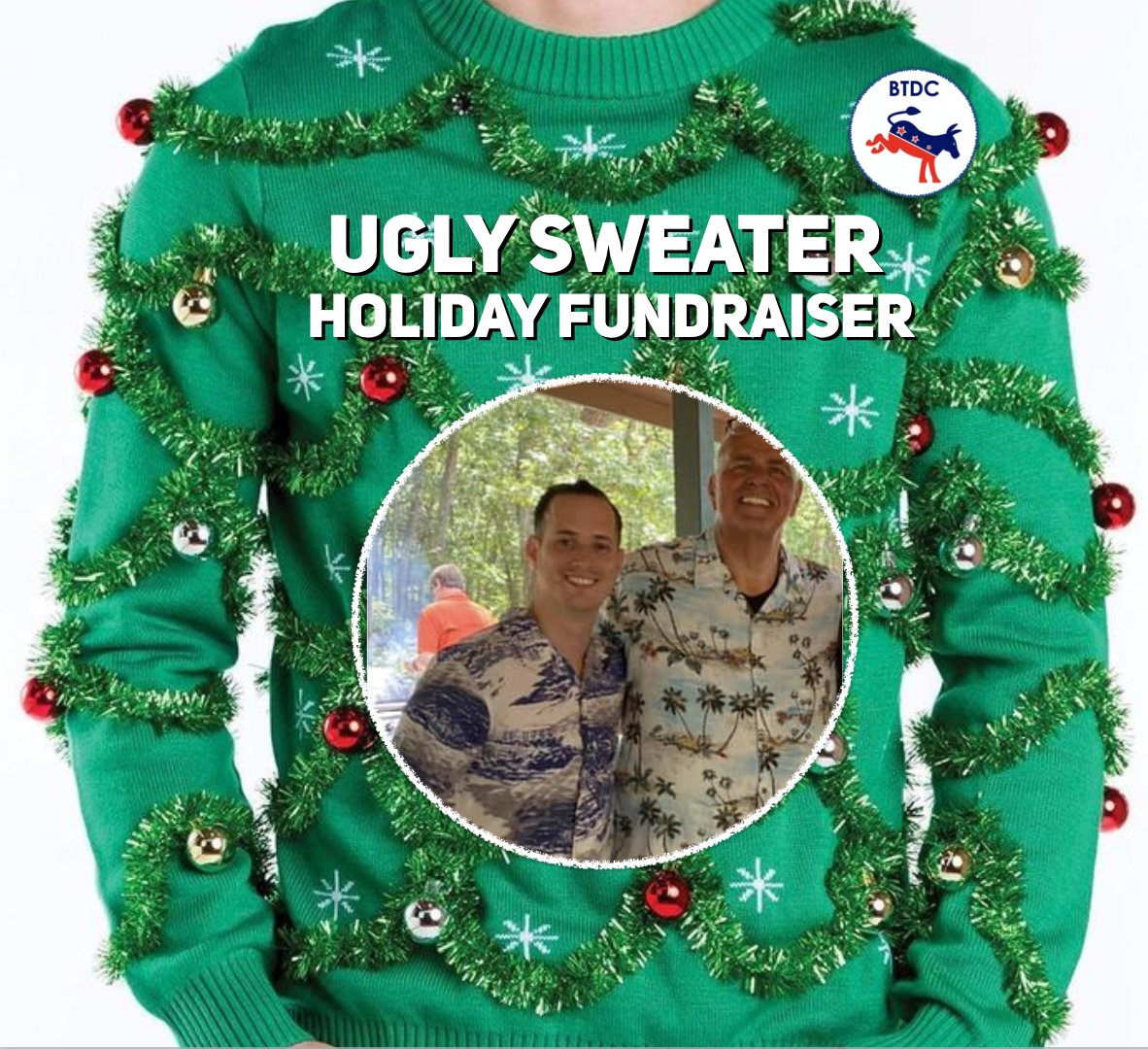Don't forget to sign up for the BTDC's annual Ugly Sweater Holiday Fundraiser happening 12/2 at 6pm (virtually)! The mood will be fun, the cause is worthy and the sweaters promise to be super ugly!

Purchase tickets here: secure.actblue.com/donate/btdcwin…