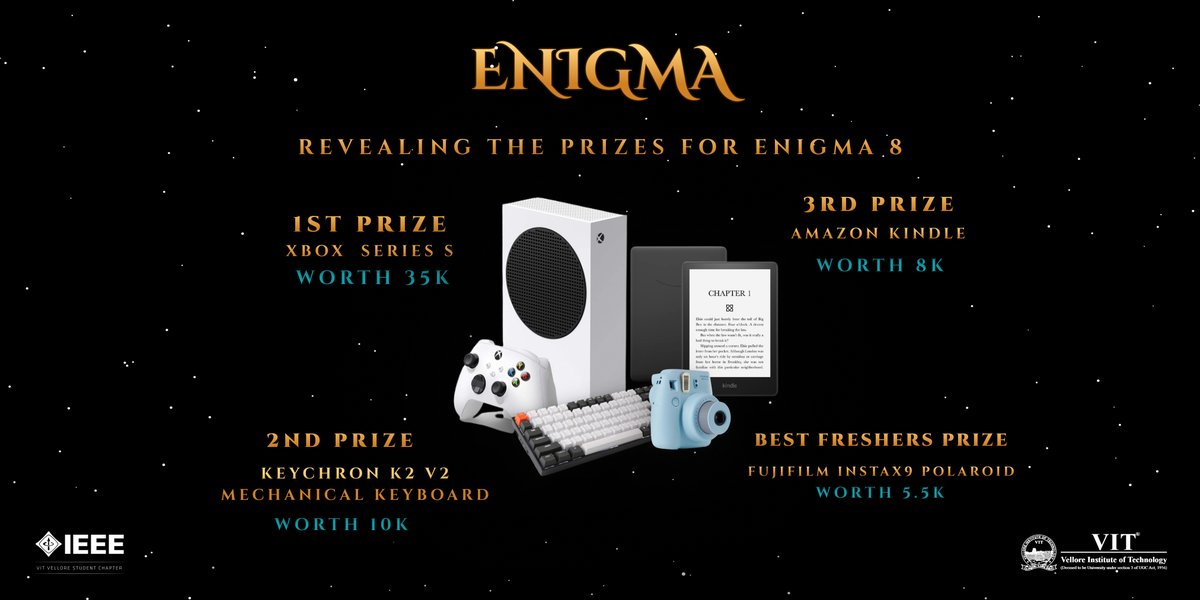 ieeevitvellore's tweet photo. Now, let’s skip to the good part!
With an exciting prize pool worth ₹ 1L, we have got exciting prizes from an Xbox One Series S to personalized blockchain certificates for every contestant. Got your adrenaline system running?
Register now for #Enigma8 - https://t.co/Ri3fCMdV4q https://t.co/KXQJRBCVGs