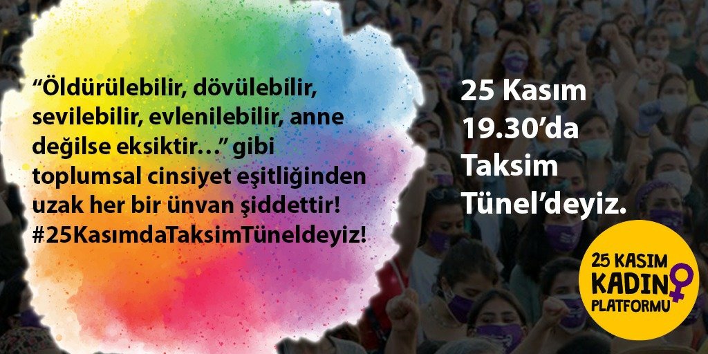 ilericikadin's tweet photo. “Öldürülebilir, dövülebilir, sevilebilir, evlenilebilir, anne değilse eksiktir…” gibi toplumsal cinsiyet eşitliğinden uzak her bir ünvan şiddettir! #25KasımdaTaksimTüneldeyiz https://t.co/v8klYyAzhK