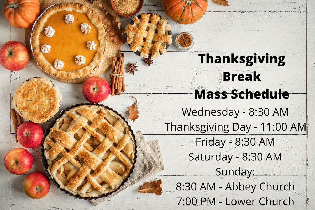Please take note of our modified Mass schedule for the College's Thanksgiving Break. All are welcome to join us for Mass and Prayer.

@saintanselm @stacampusministry 

A Happy Thanksgiving to all!

#thanksgiving #monklife #meninblack