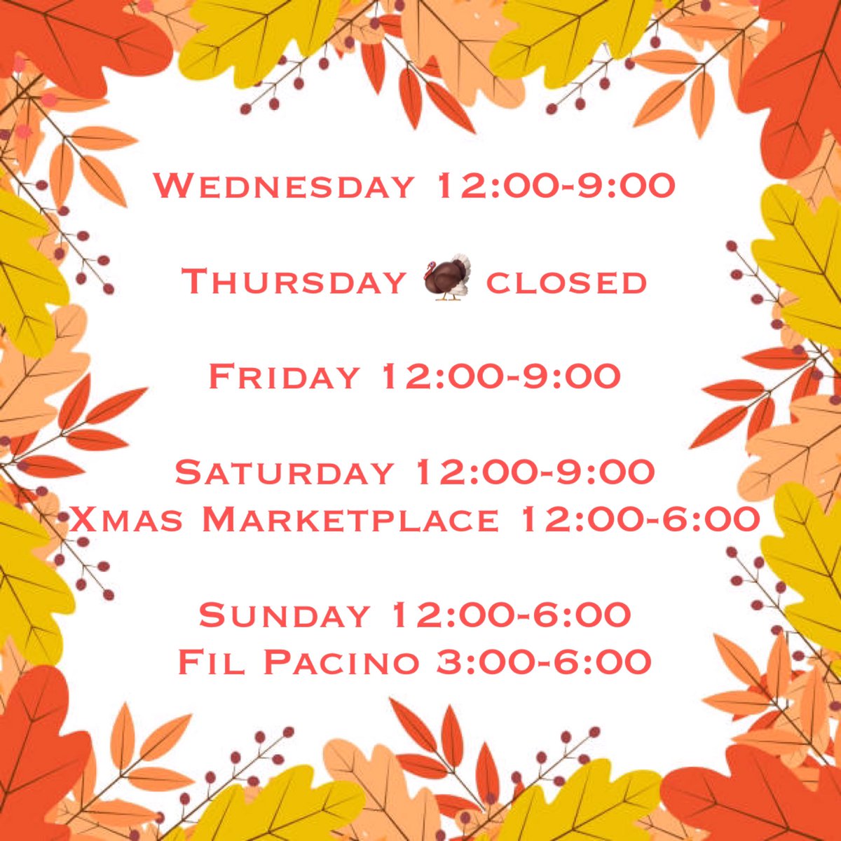Happy Thanksgiving week! Here are our hours and events this week. See you soon! #HappyThanksgiving #ChristmasMarket #holidayweekend <a href="/filpacino/">Fil Pacino</a> <a href="/inebriart/">inebri-art</a>
