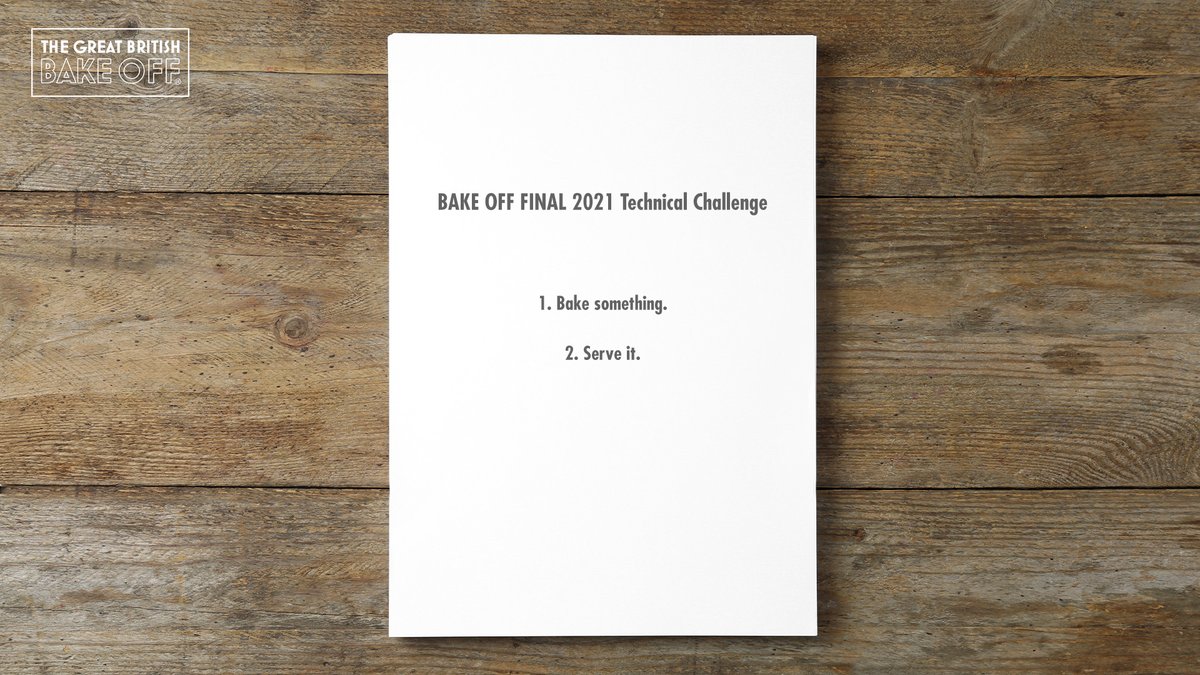 Leaked version of the original Technical Challenge instruction sheet. #GBBOFinal