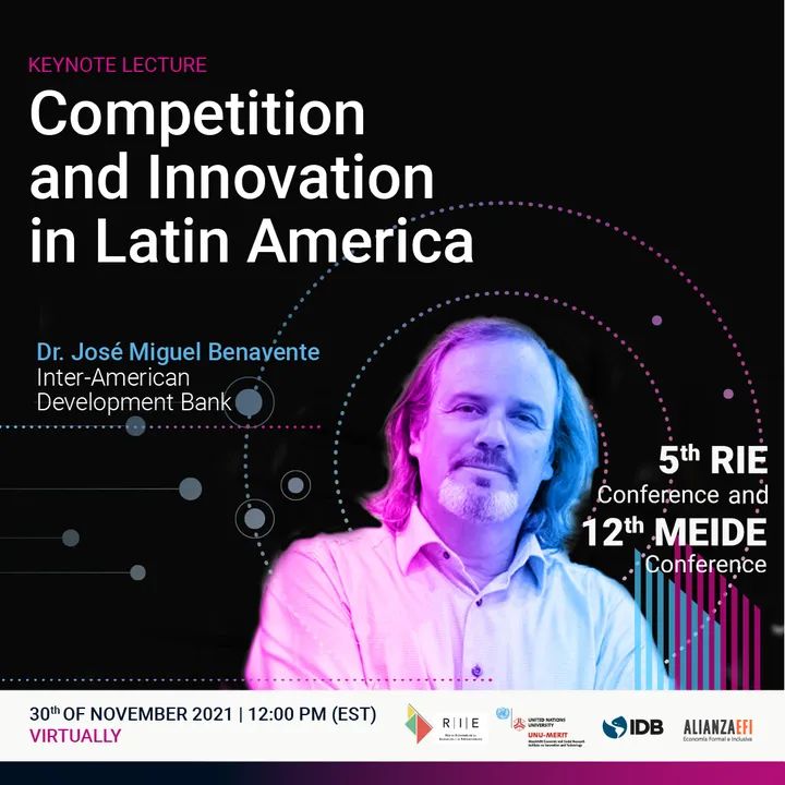AlianzaEfi's tweet photo. El Dr. José Miguel Benavente del @el_bid tendrá su espacio en la V Conferencia #RIE y XII Conferencia #MEIDE sobre el estado de la competitividad y la innovación en Latinoamérica el 30 de noviembre. 

Regístrate ahora: https://t.co/VCxu9yI0kg

#SomosColombiaCientífica. https://t.co/8JO2tS4aOe